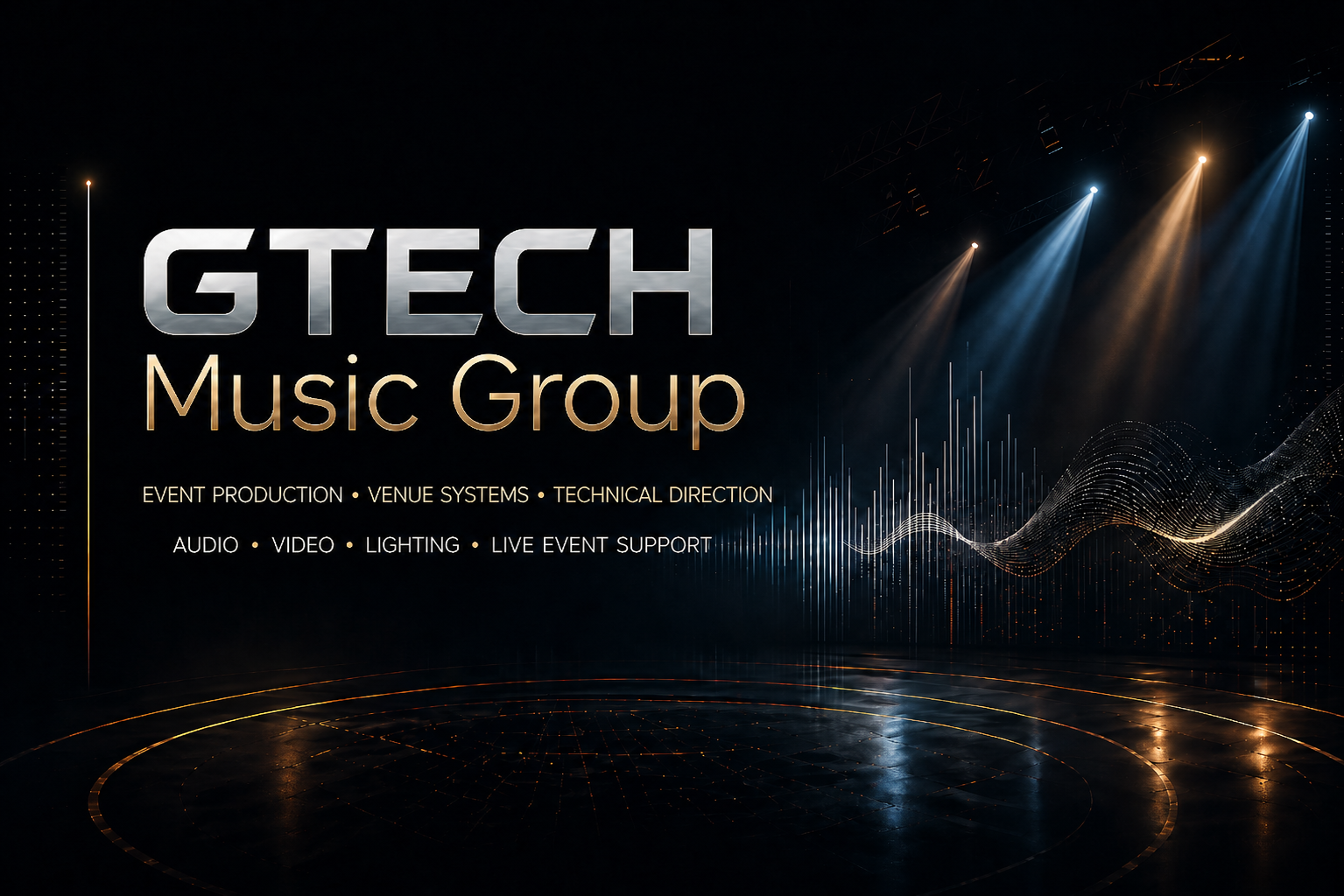 GTECH Music Group — Event Production, Venue Systems, Technical Direction, Audio, Video, Lighting, Live Event Support
